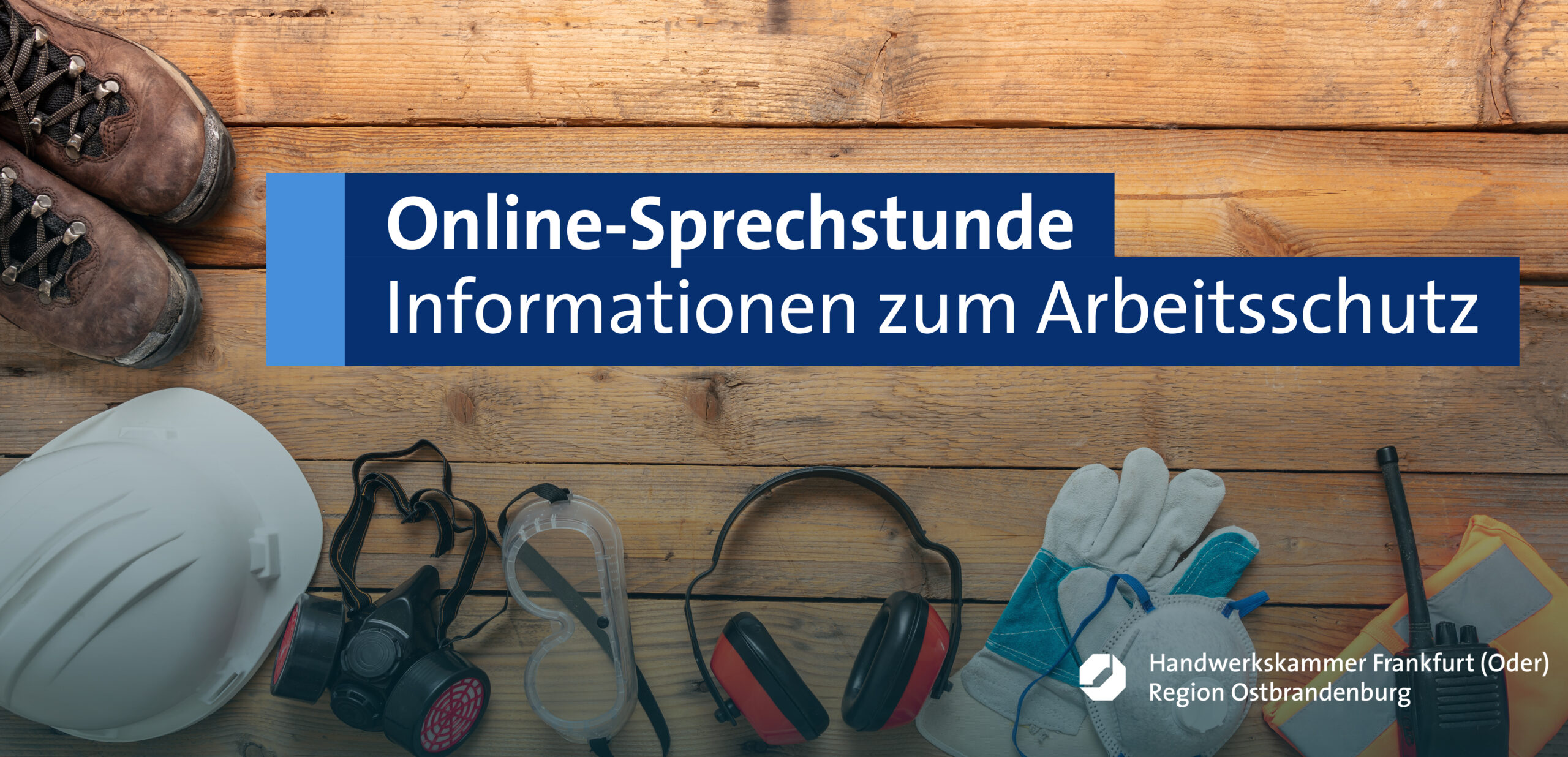 Online-Sprechstunde “Informationen zum Arbeitsschutz”