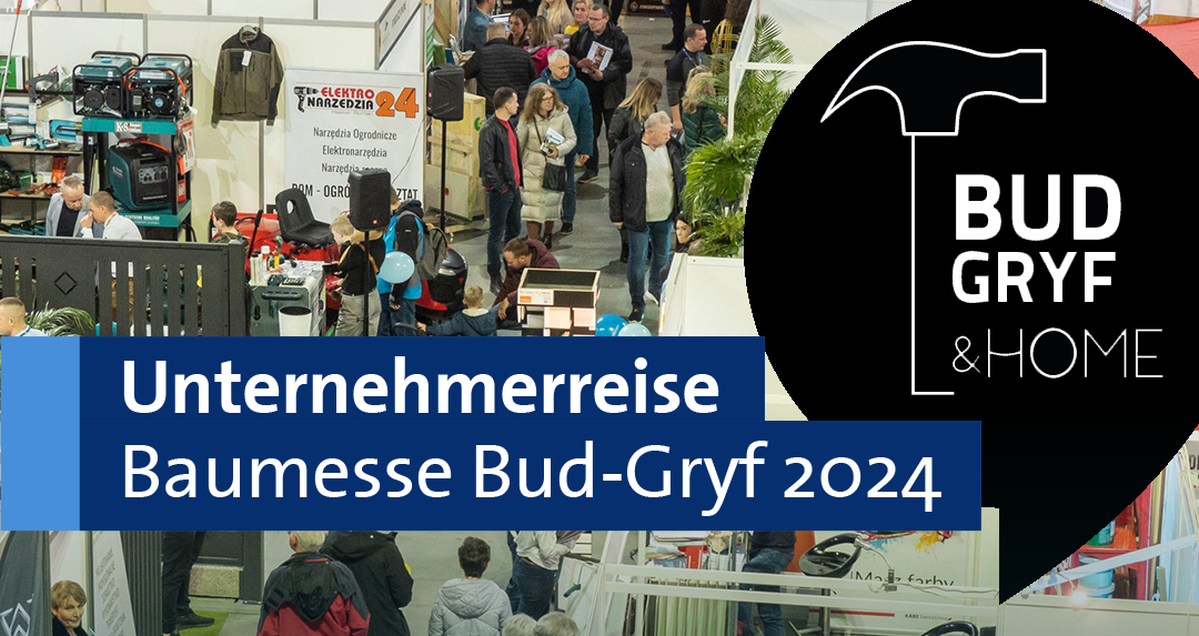 Unternehmerreise “Bud-Gryf” - ABGESAGT