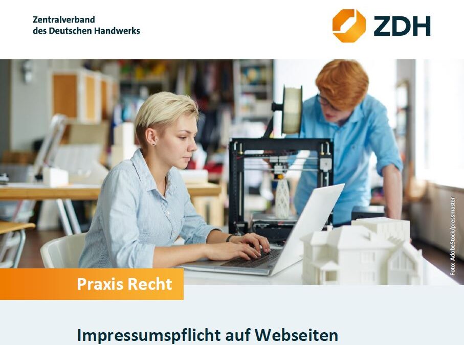 Neues ZDH-Merkblatt Praxis-Recht zur Impressumspflicht auf Webseiten
