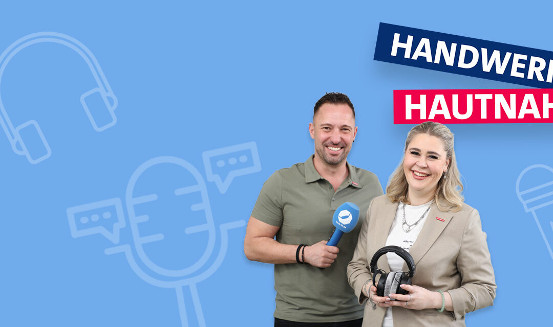Handwerkskammer startet eigenen Podcast „HANDWERK HAUTNAH“